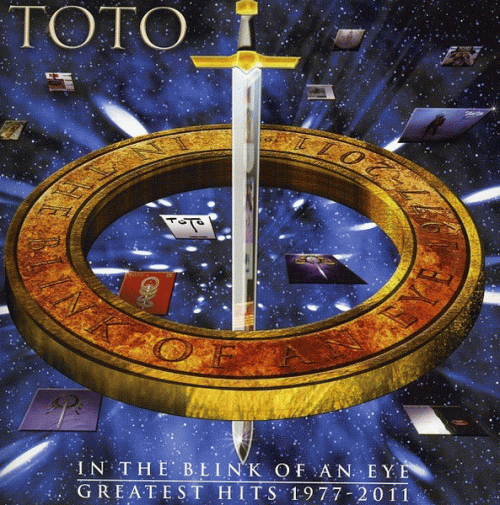 Toto : In the Blink of an Eye (Greatest Hits 1977-2011)